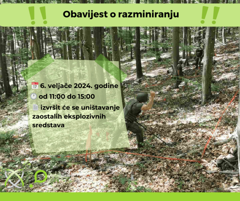 Obavijest na hrvatskom jeziku o akciji razminiranja šume. Naveden je datum (6. veljače 2024.) i vrijeme (11:00 do 15:00) za zbrinjavanje zaostalih eksplozivnih naprava. U pozadini je prikazano osoblje za razminiranje koje radi u šumovitom području.